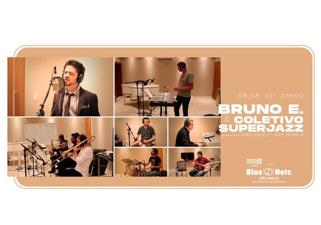 Blue Note SP apresenta Bruno E. e Coletivo Superjazz