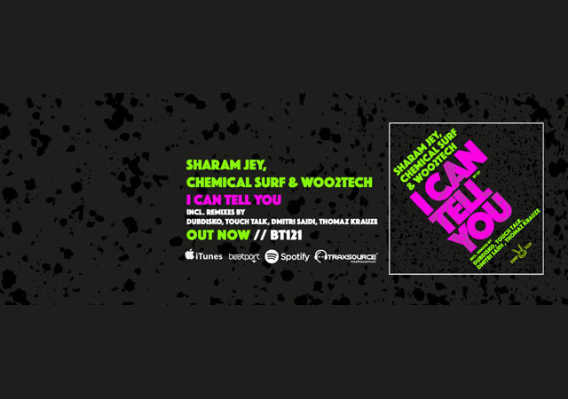 Sharam Jey, Chemical Surf & Woo2tech - I Can Tell You
