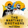 The Martinez Brothers e Paco Osuna revelam programação inovadora para as noites de terça-feira no Hï Ibiza – DJ SOUND
